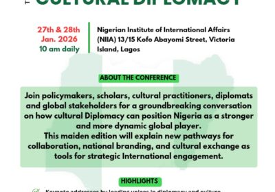 Bridging Nations Through Culture: Maiden Cultural Diplomacy Conference Set for Lagos  By Raymond Enoch